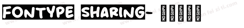 fontype sharing字体转换